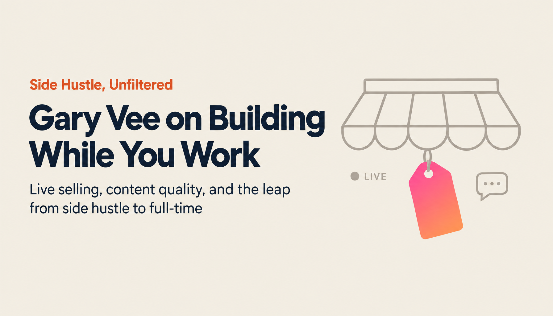 Live Social Shopping, Side Hustle Timing, and the Mindset Behind It: Gary Vee's Complete Success Framework