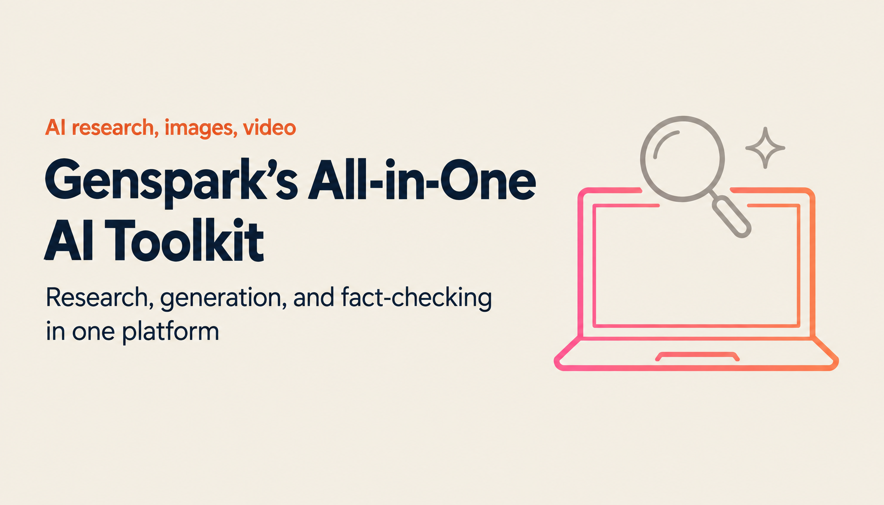 Genspark Complete Guide: Research, Image Generation, Video Generation, Deep Research, and What to Watch Out For