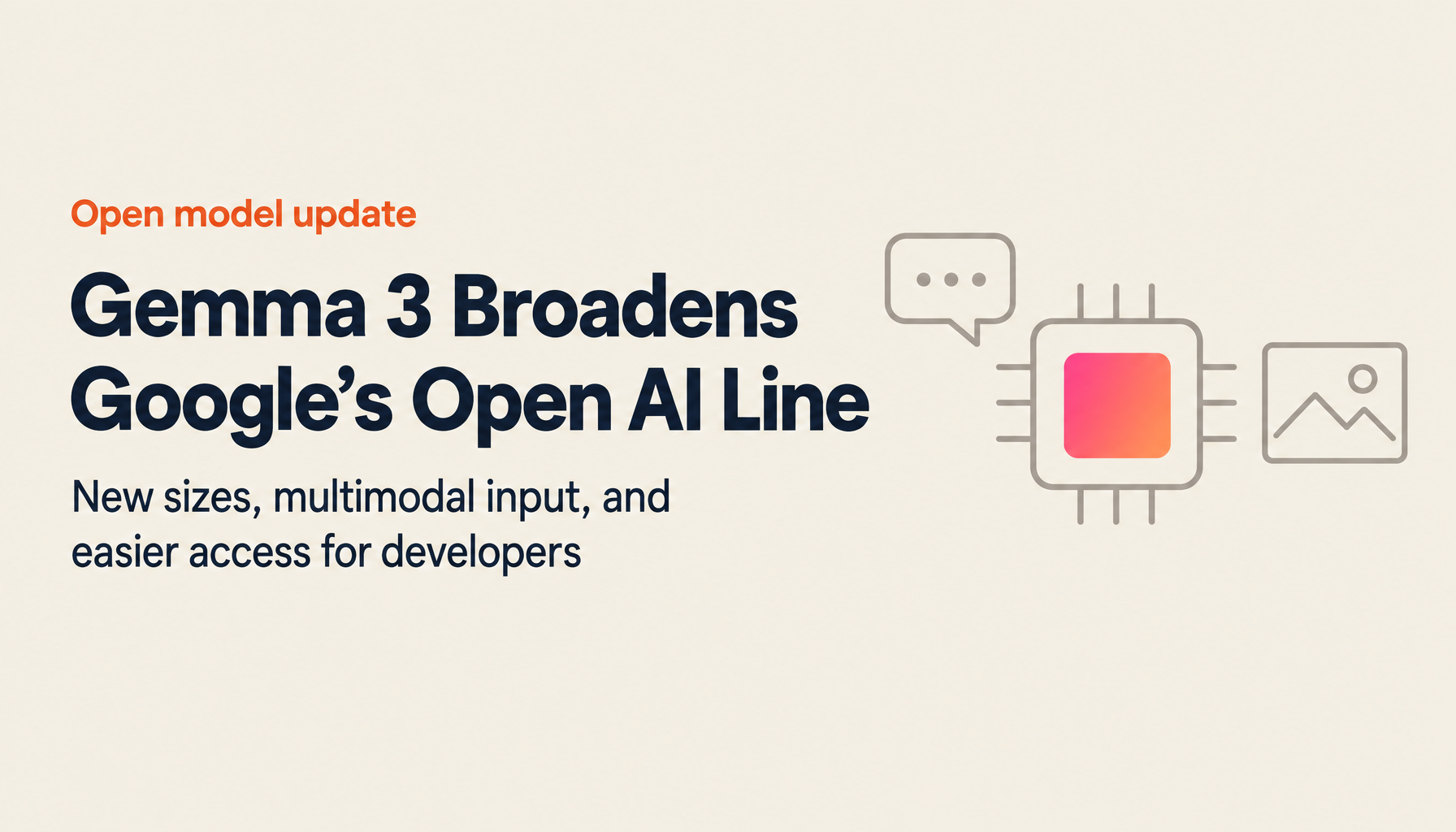 Gemma 3: Google's Latest Open Model — Features, Model Sizes, Multimodal Capabilities, and How to Get Started