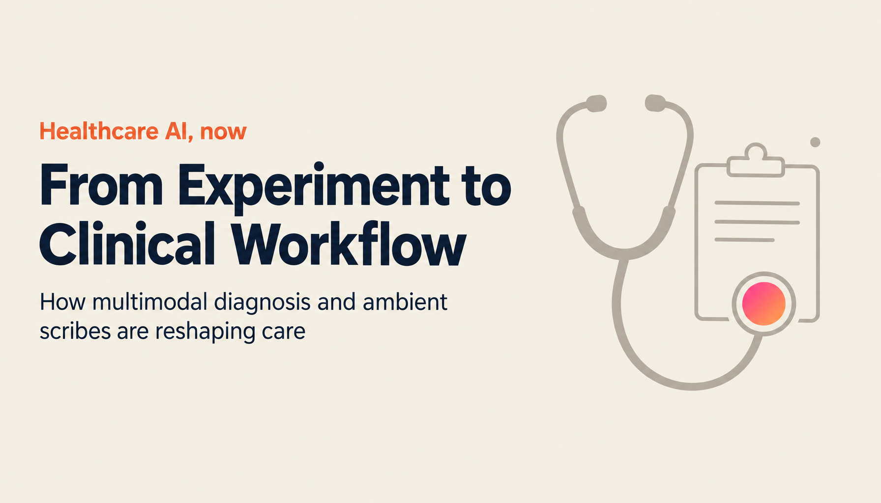 The Complete Guide to Healthcare AI | $52B Market in 2026, 1,357 FDA-Approved Devices, and the Age of Multimodal Diagnosis