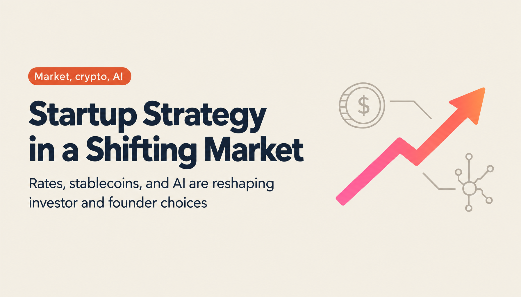 Revolutionary Market Shifts and the Future of Startups: The Fed's Moves, the TerraUSD Collapse, and AI's Growth Strategy