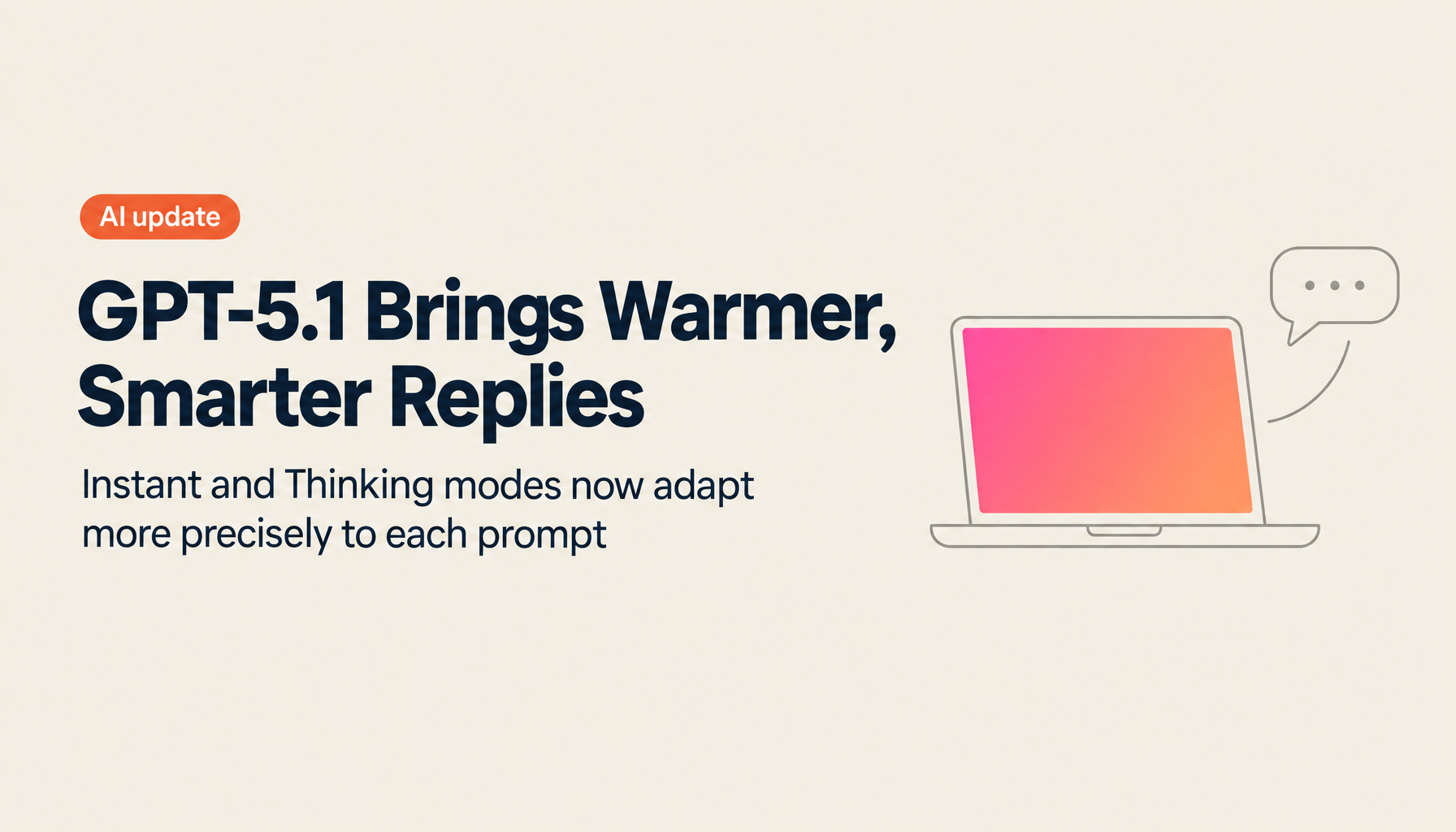 GPT-5.1 Is Here: A Deep Dive into Instant vs. Thinking Mode and All the New Features