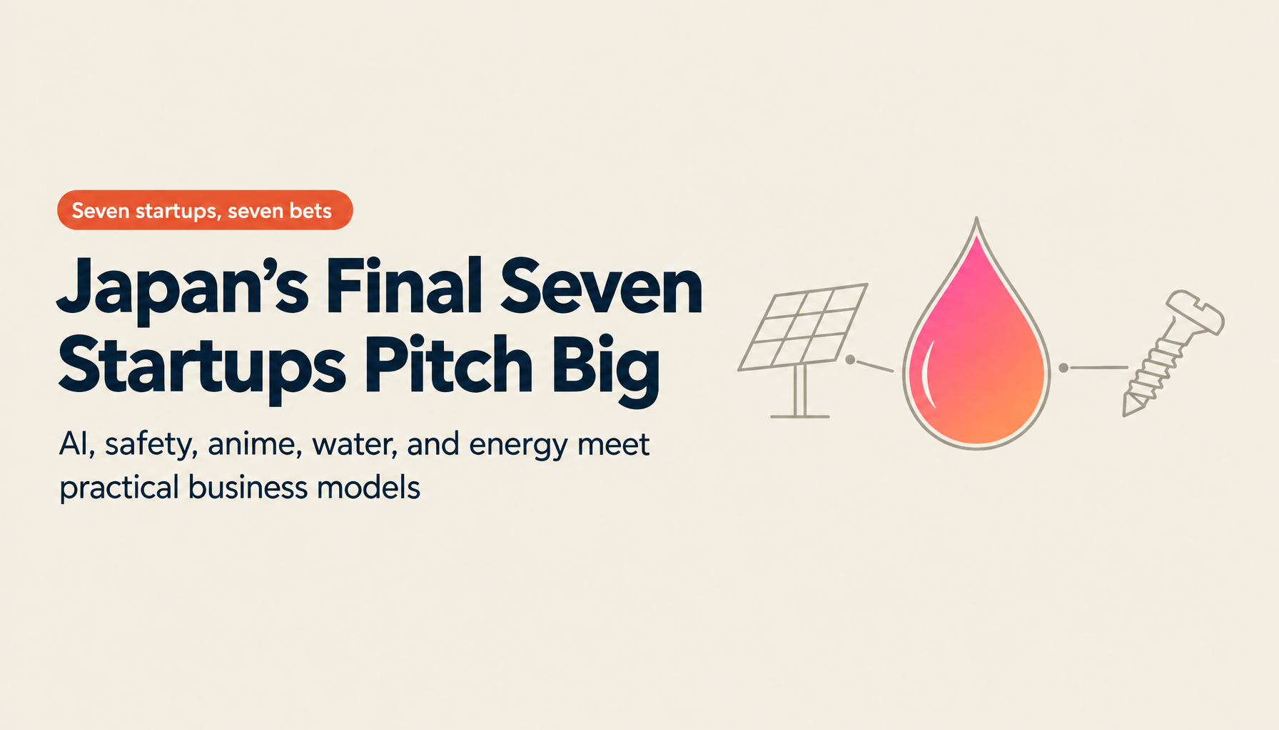 IVS2025 LAUNCHPAD Part 2: 7 Startups — Anime AI, Space Water Bureau, Zero-Cost Solar, and More