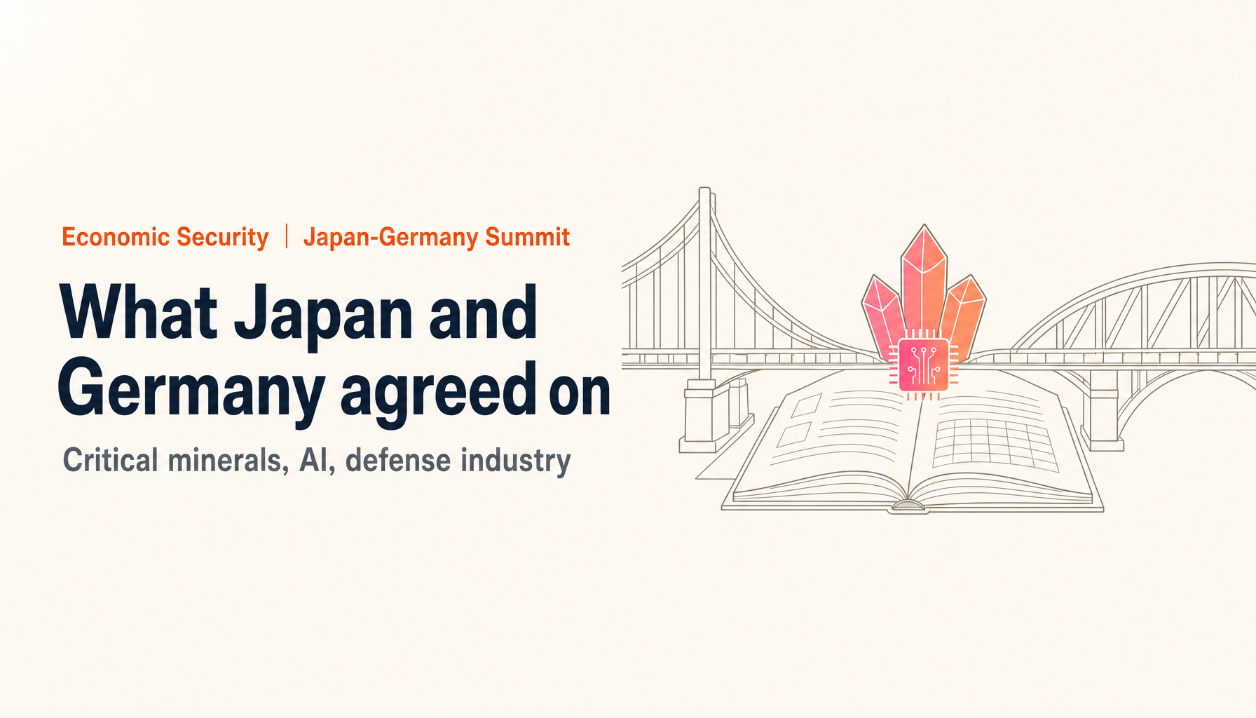 Japan-Germany Summit 2026: What the Economic Security Declaration Says on Minerals, AI and Defense