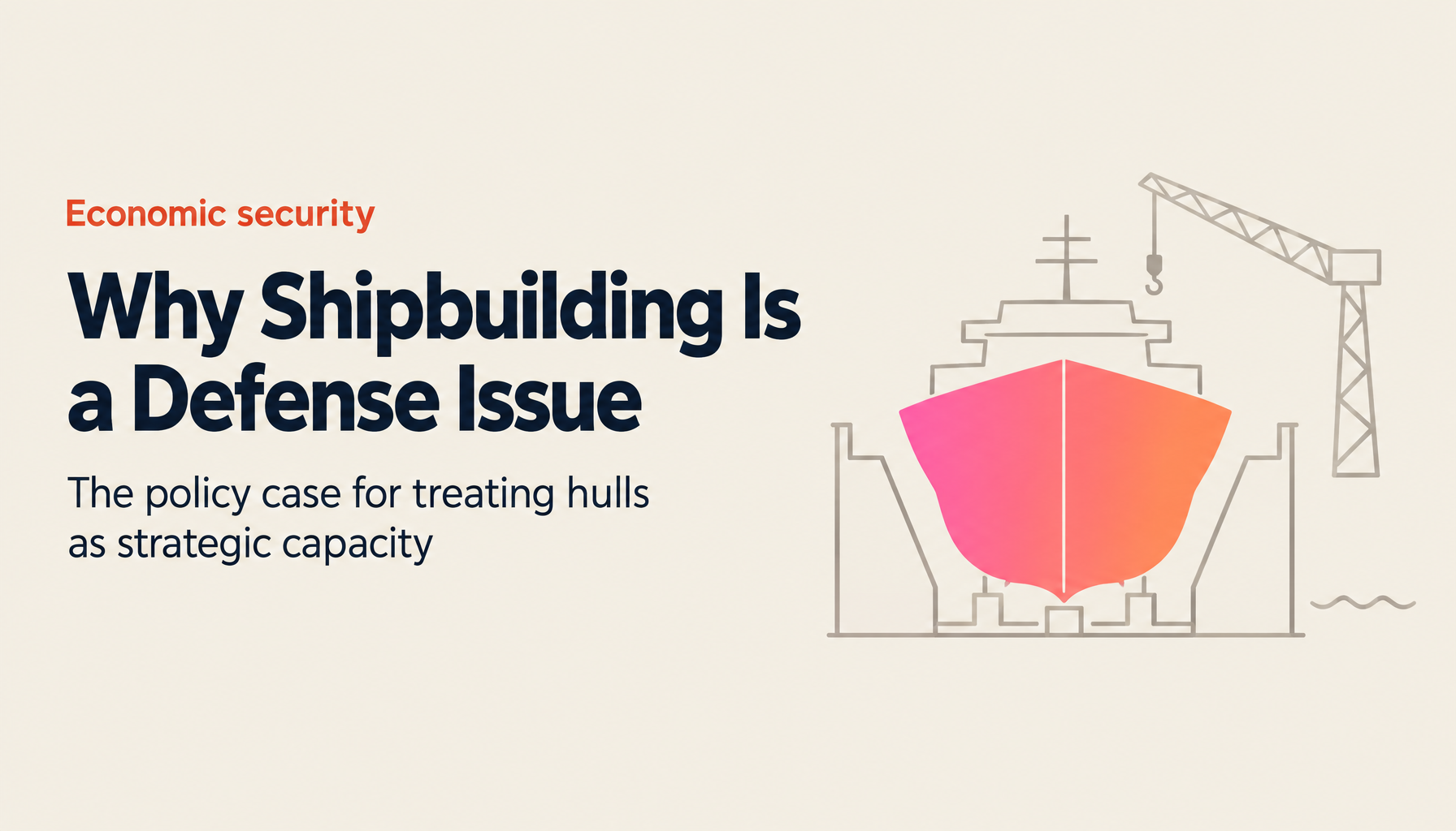 Why Japan's Shipbuilding Revival Is a Defense Issue | The Numbers and the Policy