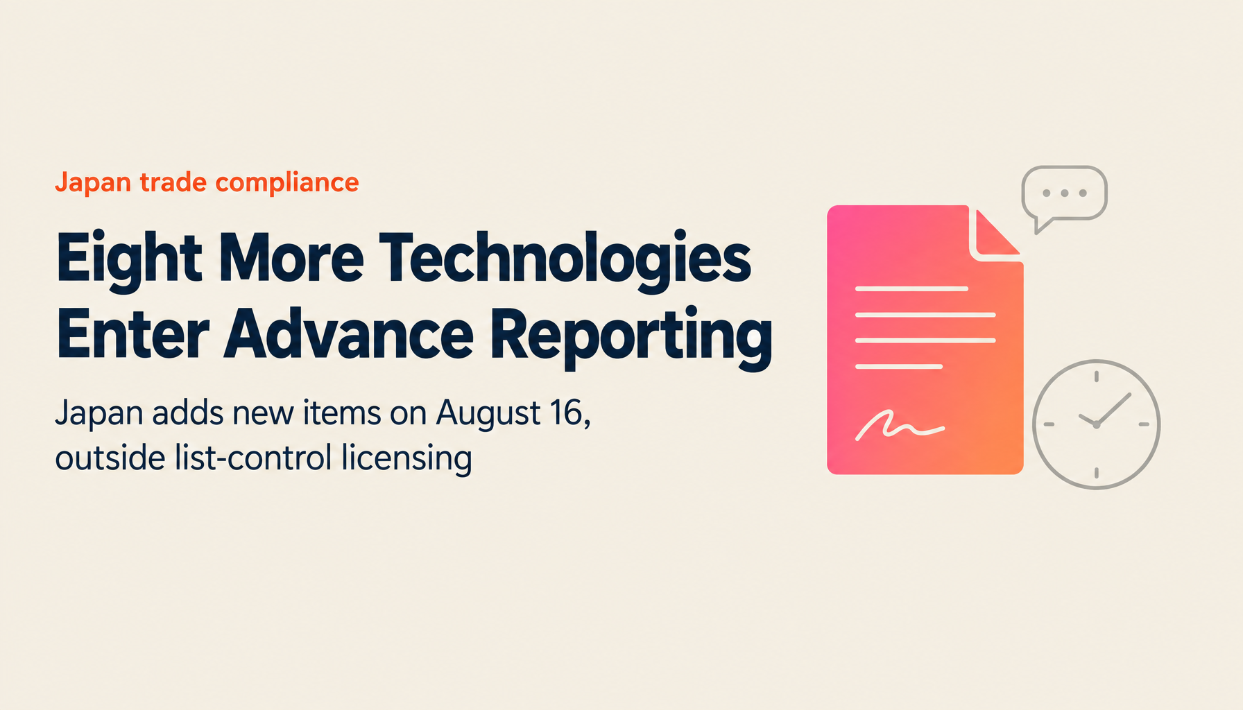 Japan Adds Permanent Magnets, Perovskite Solar Cells and Six More Items to Pre-Contract Reporting (Effective August 16, 2026): The Obligation That Sits Outside List Control Licensing