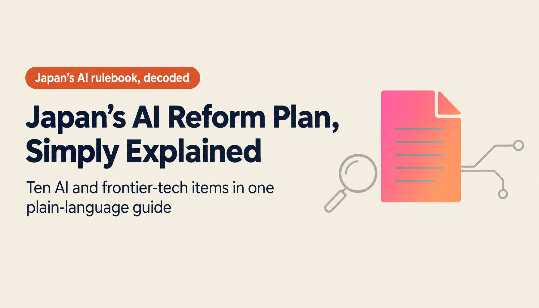 Regulatory Reform 2026 and AI Frontier Tech, Explained Simply: Medical AI, Legal Tech, AI Recruiting, AI-Driven Development and Physical AI
