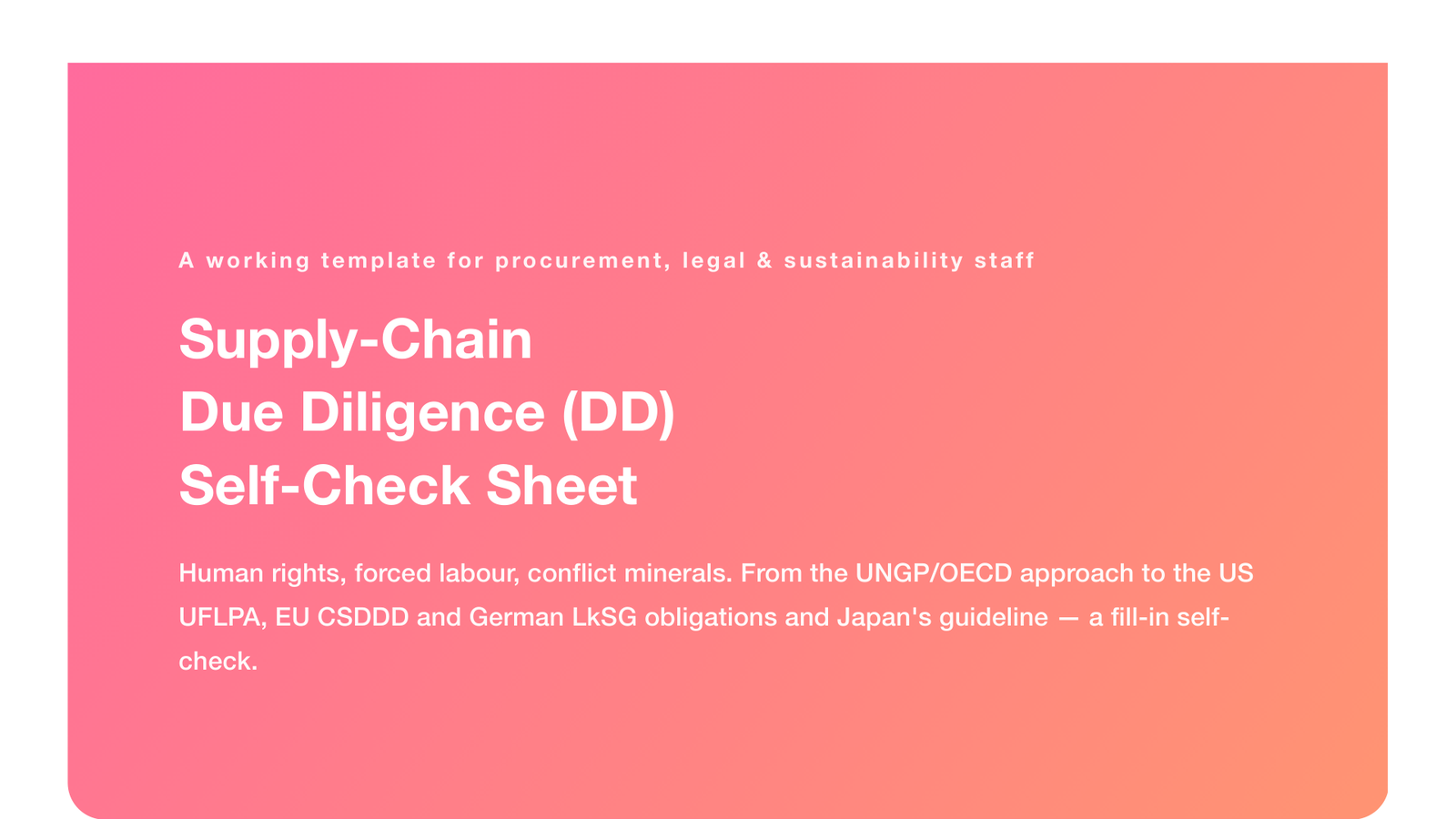 Supply-Chain Due Diligence (Human Rights, Forced Labour, Conflict Minerals) Self-Check Sheet (2026)